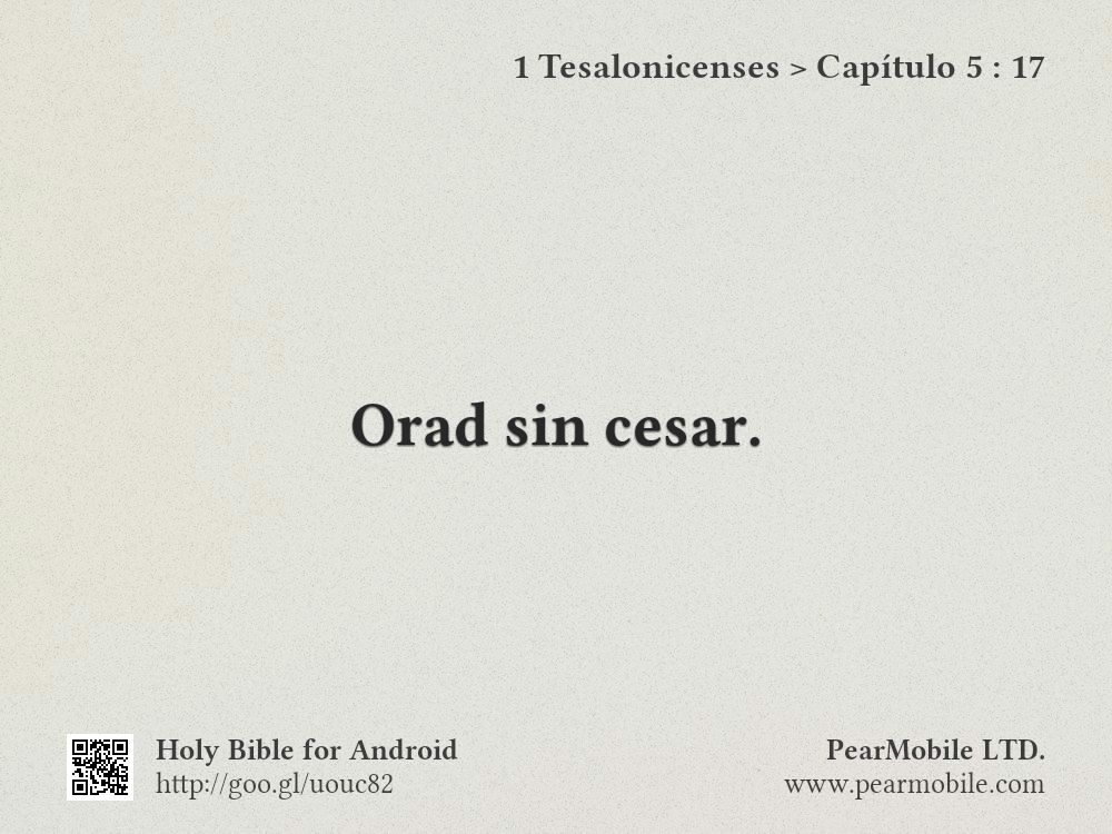 1 Tesalonicenses, Capítulo 5:17